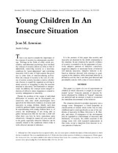 Psychology / Human development / Ethology / Child development / Developmental psychology / Mary Ainsworth / Play therapy / Aggression / Autism spectrum / Behavior / Attachment theory / Mind