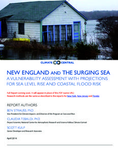 SLUG  NEW ENGLAND AND THE SURGING SEA A VULNERABILITY ASSESSMENT WITH PROJECTIONS FOR SEA LEVEL RISE AND COASTAL FLOOD RISK Full Report coming soon. It will appear in place of this PDF (same URL)