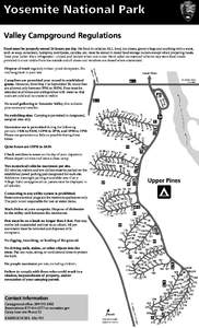 Yosemite National Park Valley Campground Regulations Food must be properly stored 24 hours per day. No food in vehicles. ALL food, ice chests, grocery bags and anything with a scent, such as soap, sunscreen, hairspray, t