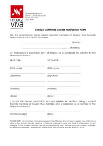 Queensland Branch Level 2, 381 Brunswick St Fortitude Valley QLDBRANCH COMMITTEE MEMBER NOMINATION FORM