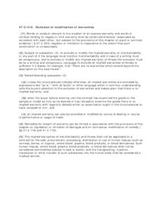 [removed]Exclusion or modification of warranties. (1) Words or conduct relevant to the creation of an express warranty and words or conduct tending to negate or limit warranty shall be construed wherever reasonable as c