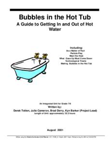 Bubbles in the Hot Tub A Guide to Getting In and Out of Hot Water Including: As a Matter of Fact