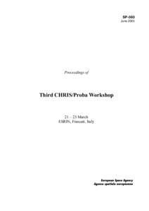 SP-593 June 2005 Proceedings of  Third CHRIS/Proba Workshop