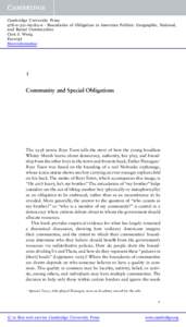 Cambridge University Press[removed]0 - Boundaries of Obligation in American Politics: Geographic, National, and Racial Communities Cara J. Wong Excerpt More information