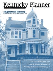 Neighborhood Planning  in Louisville Metro - A Form Based Approach p.10 AICP EXAM 2007 PREP p. 13 Stop Me Before I Add Lanes p. 8