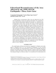 Educational Reconnaissance of the Area Affected by the 1999 Chi-Chi Earthquake—Three Years Later Constantin Christopoulos,a) M.EERI, Diego Lopez Garcia,b) and Keh-Chyuan Tsai,c) M.EERI Findings from a reconnaissance ef