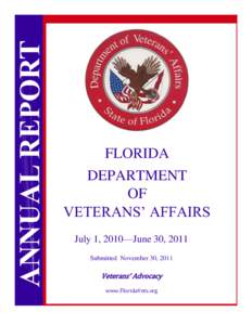 FLORIDA DEPARTMENT OF VETERANS‘ AFFAIRS July 1, 2010—June 30, 2011 Submitted November 30, 2011