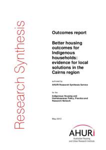 Research Synthesis  Outcomes report Better housing outcomes for Indigenous