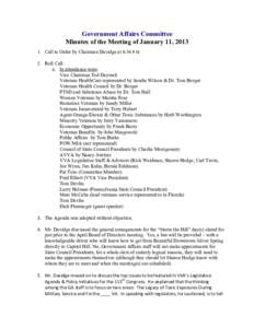 Government Affairs Committee Minutes of the Meeting of January 11, [removed]Call to Order by Chairman Davidge at 6:34 P.M. 2. Roll Call: a. In attendance were: Vice Chairman Ted Daywalt