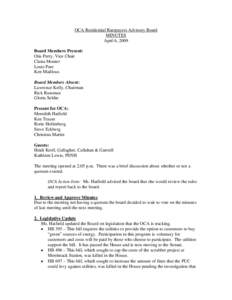 OCA Residential Ratepayers Advisory Board MINUTES April 6, 2009 Board Members Present: Otis Perry, Vice Chair Claira Monier