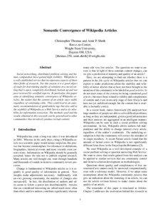 Semantic Convergence of Wikipedia Articles Christopher Thomas and Amit P. Sheth Kno.e.sis Center,