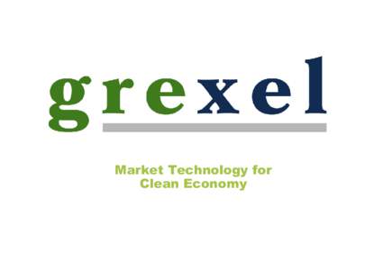 Grexel seeks to enable free market mechanisms for green energy by providing market infrastructure solutions and services