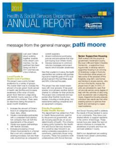 2011  message from the general manager, patti Last year I talked about working together towards