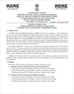 GOVERNMENT OF INDIA MINISTRY OF MICRO, SMALL & MEDIUM ENTERPRISES OFFICE OF THE DEVELOPMENT COMMISSIONER (MSME) 7th FLOOR, NIRMAN BHAWAN, NEW DELHIPHONE: EPABX, visit website : www.dcmsme.go