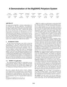 A Demonstration of the BigDAWG Polystore System A. Elmore J. Duggan  M. Stonebraker