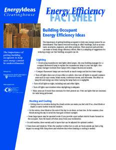 Building Occupant Energy Efficiency Ideas The importance of getting building occupants to help