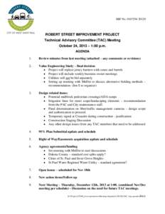 SRF No[removed]ROBERT STREET IMPROVEMENT PROJECT Technical Advisory Committee (TAC) Meeting October 24, 2013 – 1:00 p.m. AGENDA