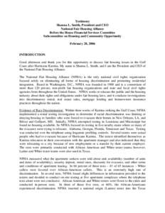 Testimony Shanna L. Smith, President and CEO National Fair Housing Alliance Before the House Financial Services Committee Subcommittee on Housing and Community Opportunity February 28, 2006