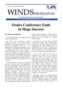Issue No. 18, September[removed]WINDS FROM JAPAN Licensing Executives Society Japan  Osaka Conference Ends