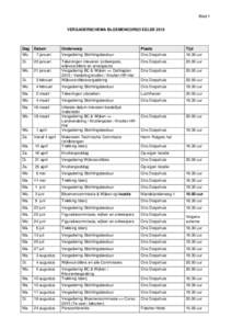 Blad 1  VERGADERSCHEMA BLOEMENCORSO EELDE 2015 Dag Wo.