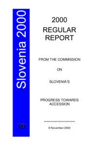 FROM THE COMMISSION ON SLOVENIA’S  PROGRESS TOWARDS