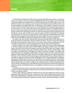 PREFACE  The Global Financial Stability Report (GFSR) assesses key risks facing the global financial system. In normal times, the report seeks to play a role in preventing crises by highlighting policies that may mitigat