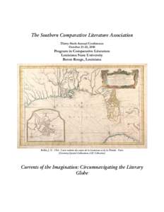 The Southern Comparative Literature Association Thirty-Sixth Annual Conference October 21-23, 2010 Program in Comparative Literature Louisiana State University