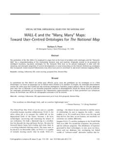 SPECIAL SECTION: ONTOLOGICAL ISSUES FOR THE NATIONAL MAP  WALL-E and the ‘‘Many, Many’’ Maps: Toward User-Centred Ontologies for The National Map Barbara S. Poore US Geological Survey / Saint Petersburg / FL / US
