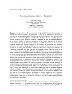 Libertas, No. 36 (Mayo 2002): PATENTES Y COPYRIGHTS: COSTOS Y BENEFICIOS1 por Julio H. Cole Universidad Francisco Marroquín Apartado 632-A