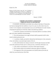 STATE OF VERMONT PUBLIC SERVICE BOARD Docket No[removed]Petition of enXco (East Coast), Inc. for a Certificate of Public Good Pursuant to 30 V.S.A. § 248(j) for Installation of Two Temporary Wind Measurement