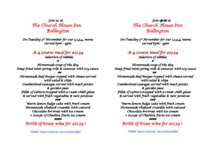 Join us at  The Church House Inn Bollington On Tuesday 5th November for our 1,2,3,4, menu served 6pm - 9pm