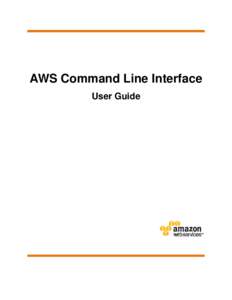 AWS Command Line Interface User Guide