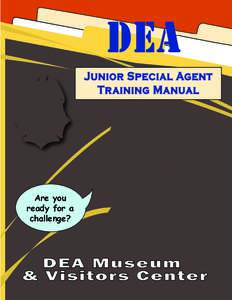 DEA Junior Special Agent Training Manual Are you ready for a