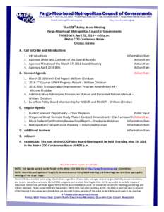 Fargo-Moorhead Metropolitan Council of Governments • FAX • Case Plaza Suite 232 • One 2nd Street North • Fargo, North DakotaEmail:   http://www.fmmetr