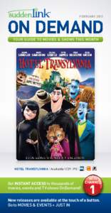 February[removed]ON DEMAND your guide to movies & shows this month  Hotel transylvania | Available 1/29 | PG |