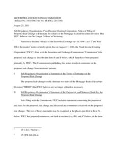 Notice of Filing of Proposed Rule Change to Eliminate Two Rules of the Mortgage-Backed Securities Division That FICC Believes Are No Longer Utilized or Necessary