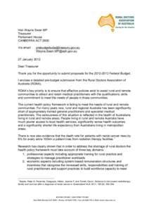 Hon Wayne Swan MP Treasurer Parliament House CANBERRA ACT 2600 Via email:
