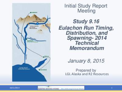 Initial Study Report Meeting Study 9.16 Eulachon Run Timing, Distribution, and