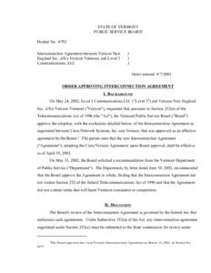 STATE OF VERMONT PUBLIC SERVICE BOARD Docket No[removed]Interconnection Agreement between Verizon New England Inc., d/b/a Verizon Vermont, and Level 3 Communications, LLC