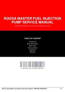 ROOSA MASTER FUEL INJECTION PUMP SERVICE MANUAL RMFIPSM-16RAOM8-PDF | 51 Page | File Size 1,958 KB | 18 Apr, 2016 TABLE OF CONTENT Introduction