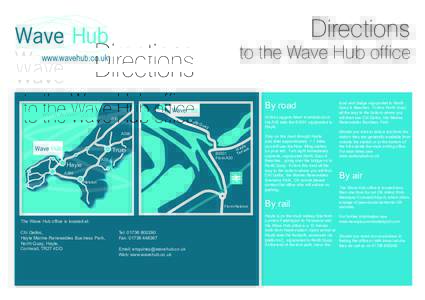 Directions  to the Wave Hub office www.wavehub.co.uk