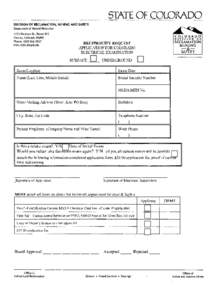 STATE OF COLORADO   DIVISION OF RECLAMATION, MINING AND SAFETY Department of Natural Resources 1313 Sherman St., Room 215 Denver, Colorado 80203