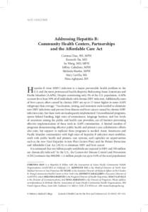 ACU Column  Addressing Hepatitis B: Community Health Centers, Partnerships and the Affordable Care Act Corinna Dan, RN, MPH