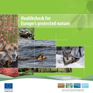 Conservation status of species and habitats in EU  Healthcheck for Europe’s protected nature  1