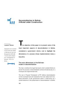 Decentralization in Bolivia: A Model under Construction Laurent Thévoz Geographer and consultant of the Community Studies