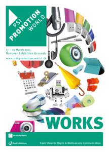 17 – 19 March[removed]Hanover Exhibition Grounds w w w.psi-promotion-world.de  WORKS