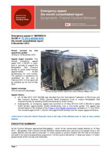 Emergency appeal Six-month consolidated report Bangladesh: Tropical Cyclone Mahasen Emergency appeal n° MDRBD013 GLIDE n° TC[removed]BGD