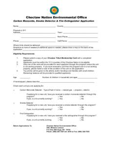 Safety equipment / Detectors / Alarms / Smoke detector / Carbon monoxide / Fire extinguisher / Choctaw Nation of Oklahoma / Choctaw / Smoke / Safety / Technology / Active fire protection