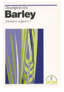 Descriptors for barley (Hordeum vulgare L.)