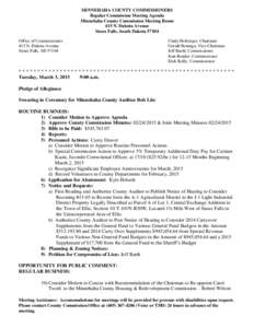 MINNEHAHA COUNTY COMMISSIONERS Regular Commission Meeting Agenda Minnehaha County Commission Meeting Room 415 N. Dakota Avenue Sioux Falls, South DakotaOffice of Commissioners